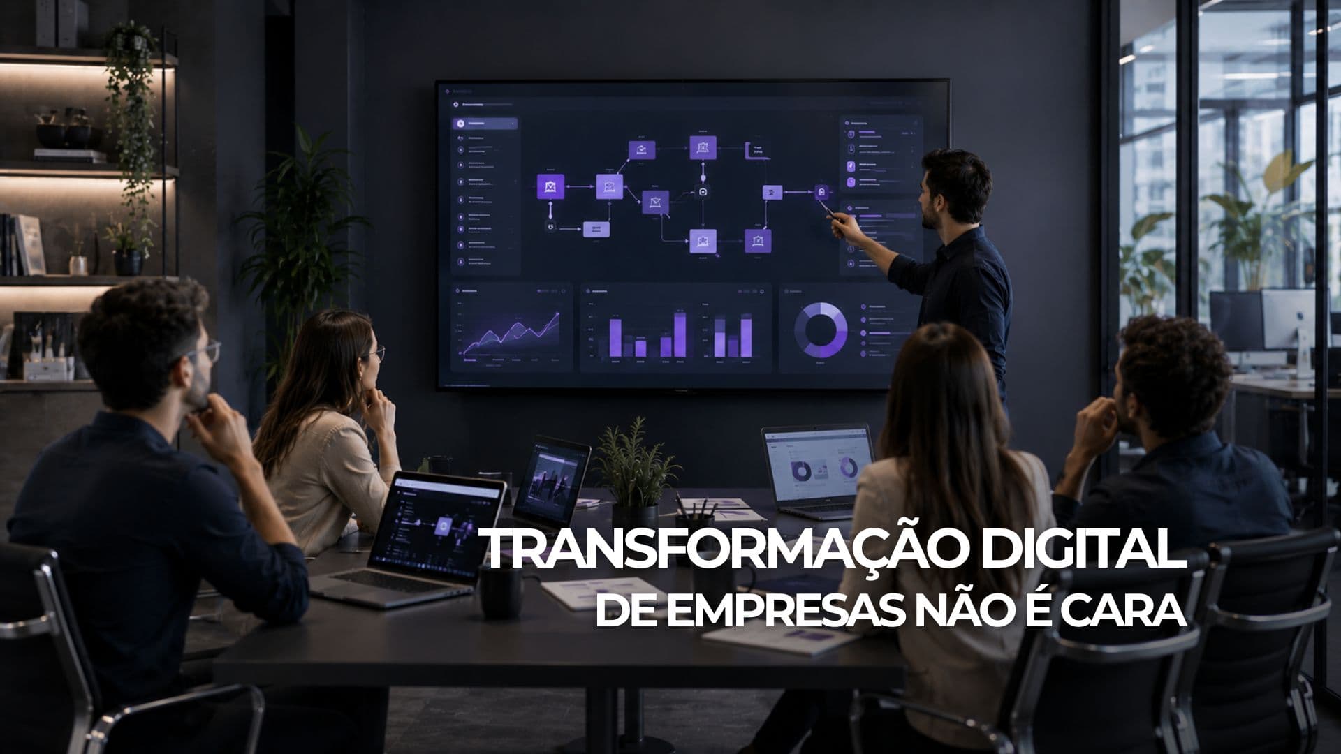 Transformação Digital de Empresas Não é Cara
