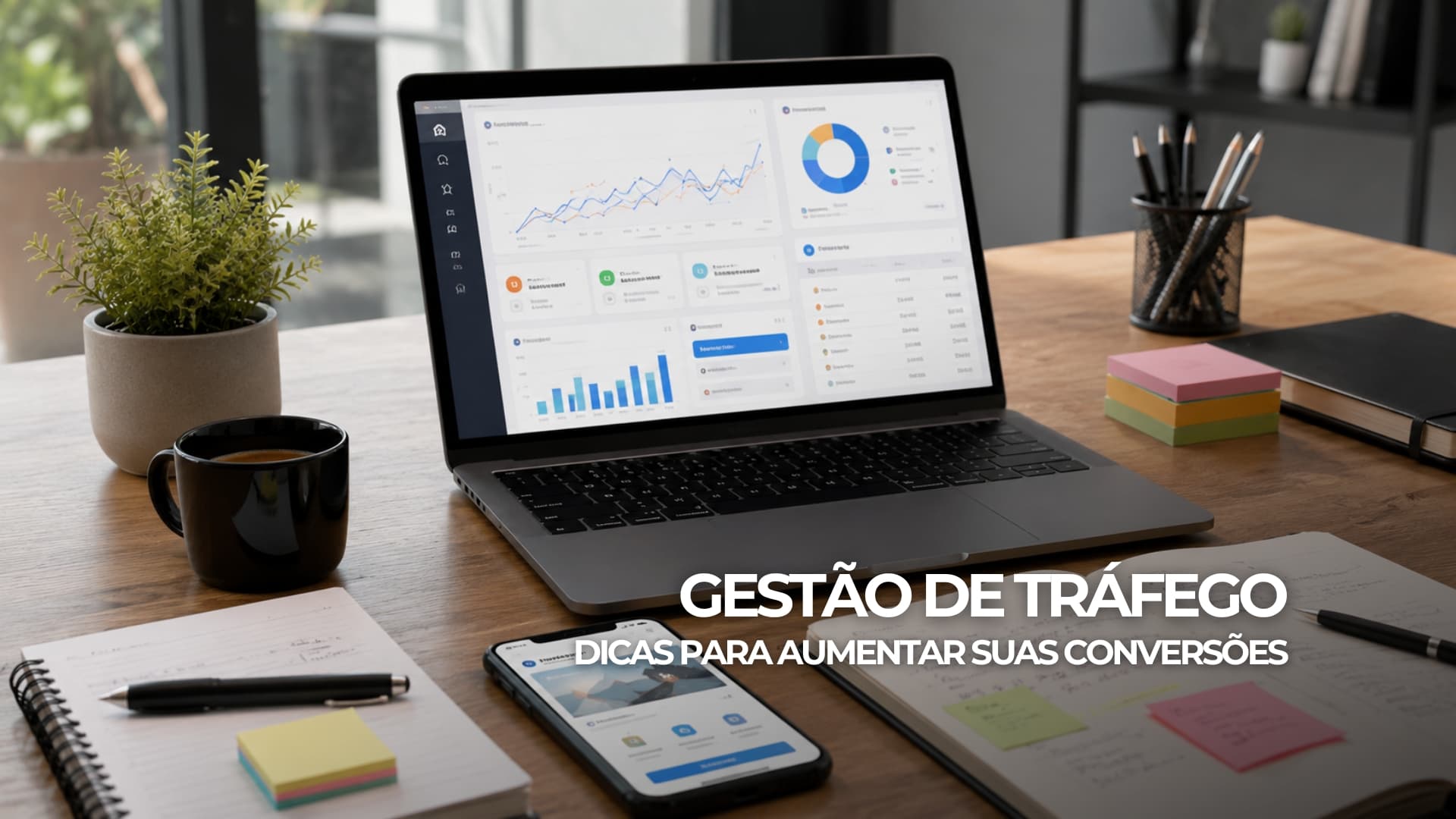 Gestão de Tráfego: Dicas para Aumentar Suas Conversões