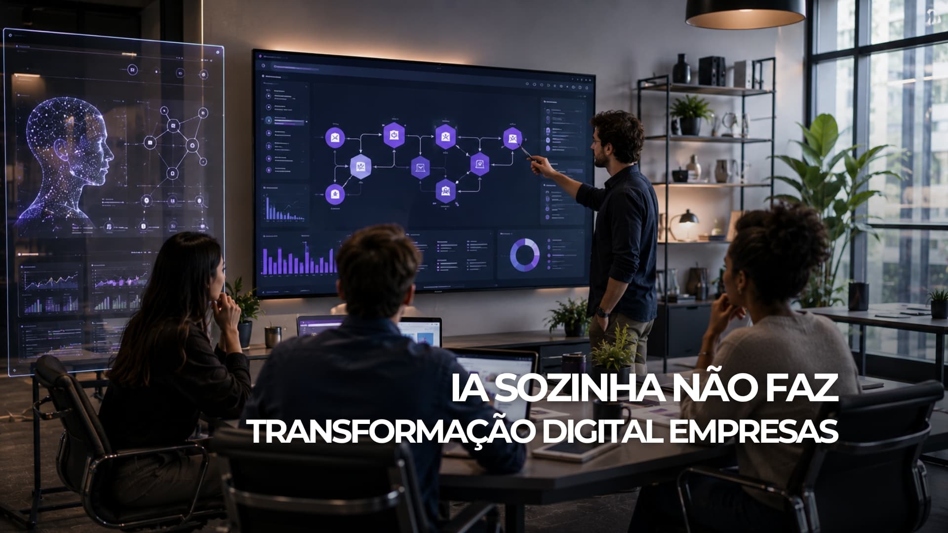 IA Sozinha Não Faz Transformação Digital Empresas